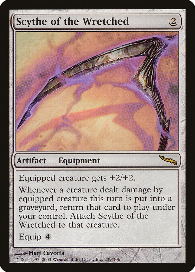 Scythe of the Wretched [Mirrodin] | I Want That Stuff Brandon