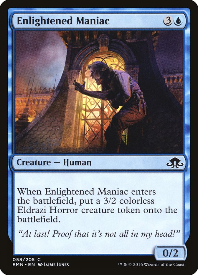 Enlightened Maniac [Eldritch Moon] | I Want That Stuff Brandon