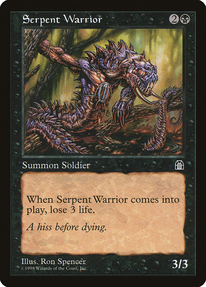 Serpent Warrior [Stronghold] | I Want That Stuff Brandon