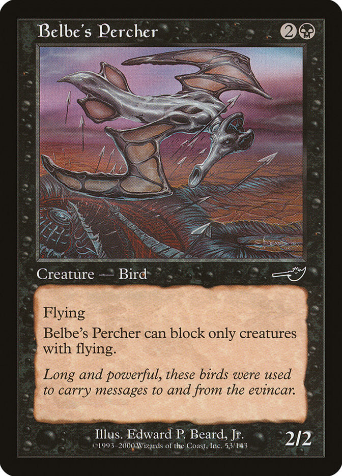 Belbe's Percher [Nemesis] | I Want That Stuff Brandon