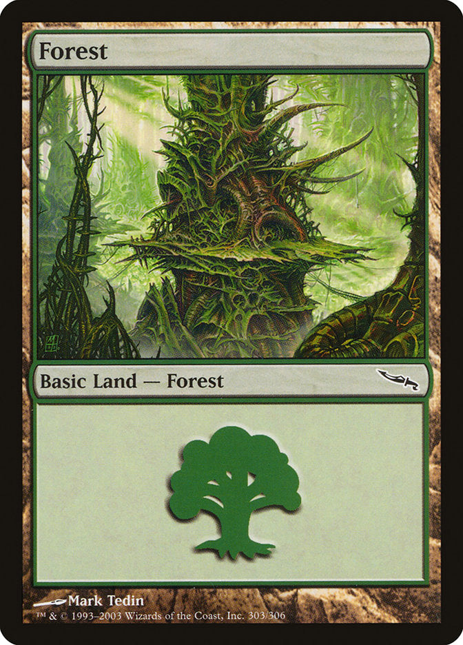 Forest (303) [Mirrodin] | I Want That Stuff Brandon