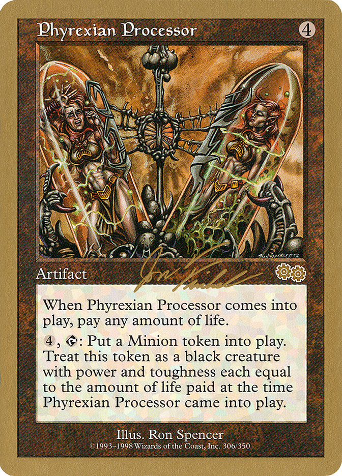 Phyrexian Processor (Jon Finkel) [World Championship Decks 2000] | I Want That Stuff Brandon