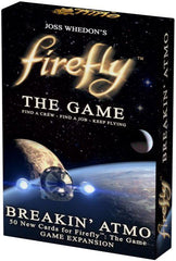 Firefly: The Game - Breakin' Atmo | I Want That Stuff Brandon