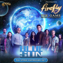 Firefly: The Game - Blue Sun | I Want That Stuff Brandon