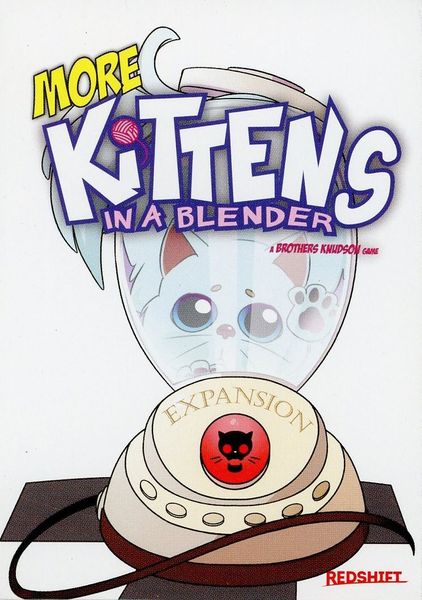 More Kittens in a Blender | I Want That Stuff Brandon