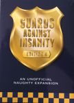 Guards Against Insanity Edition 4 | I Want That Stuff Brandon
