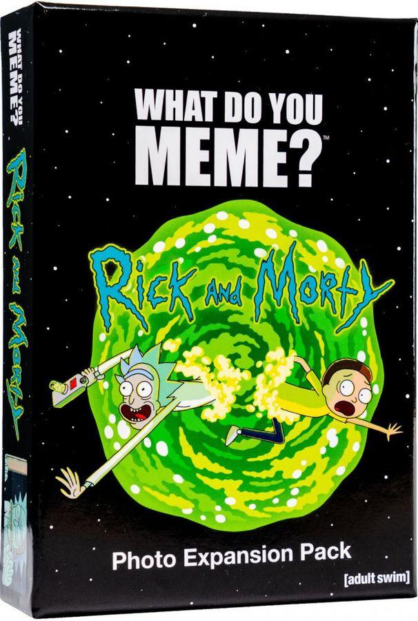 What Do You Meme? Rick and Morty Photo Expansion Pack | I Want That Stuff Brandon