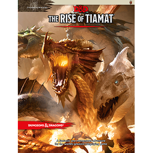 D&D 5e: The Rise of Tiamat | I Want That Stuff Brandon