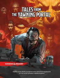 5th Edition D&D Tales from the Yawning Portal | I Want That Stuff Brandon